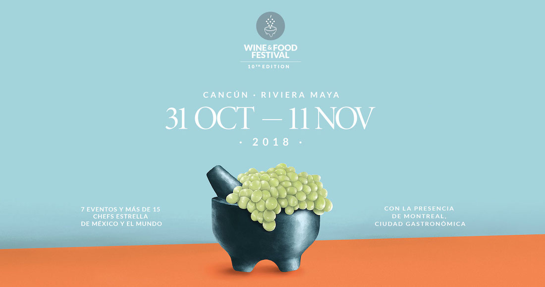 Cumplirá 10 años el Wine and Food Festival Cancún-Riviera Maya