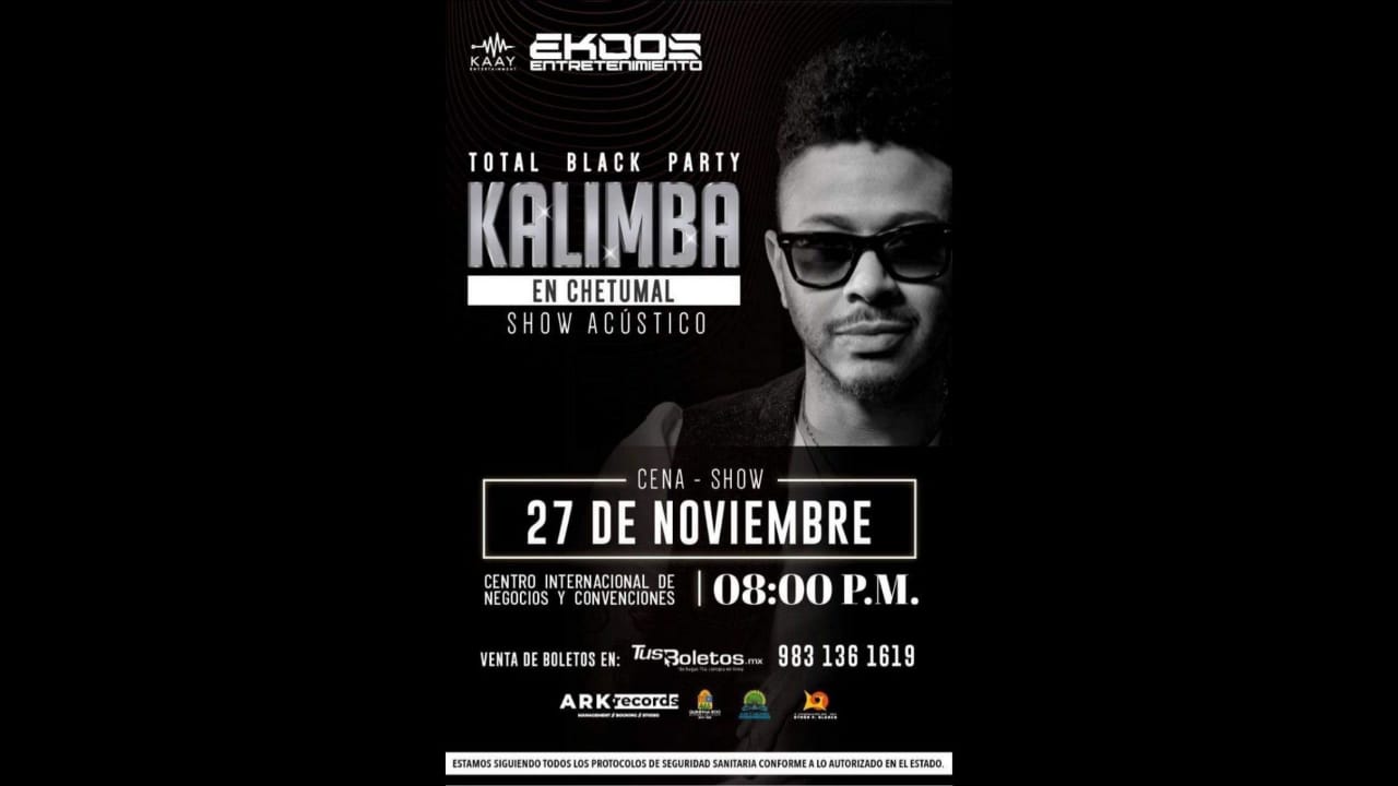 Kalimba regresa a Chetumal donde vivió su peor pesadilla: ofrecerá concierto