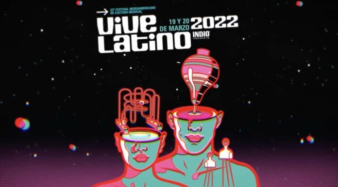 Revelan cartel completo del Vive Latino 2022: Nu metal, rock, banda y hasta trova
