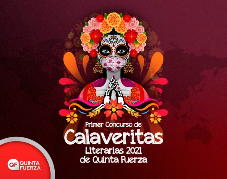 Ellos son los ganadores del Primer Concurso de Calaveritas Literarias de Quinta Fuerza