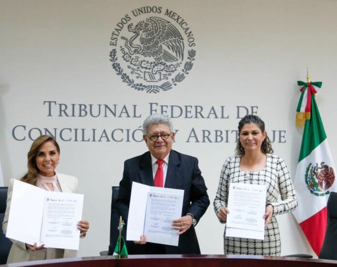 Para proteger a los trabajadores, Mara Lezama firma convenio con Tribunal Federal de Conciliación y Arbitraje
