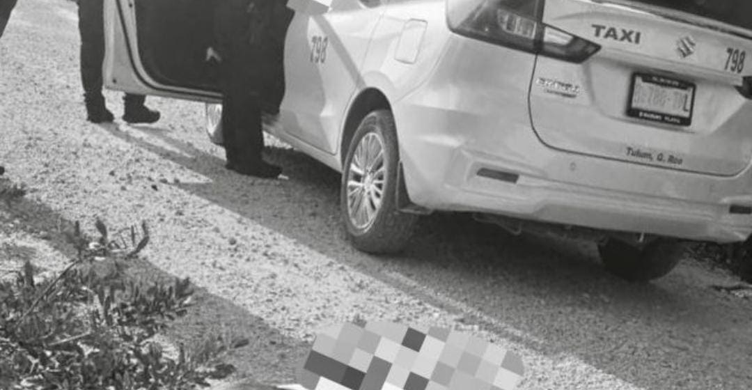 Más violencia; ejecutan a taxista en la zona turística de Tulum