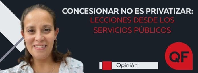 Concesionar no es privatizar: lecciones desde los servicios públicos