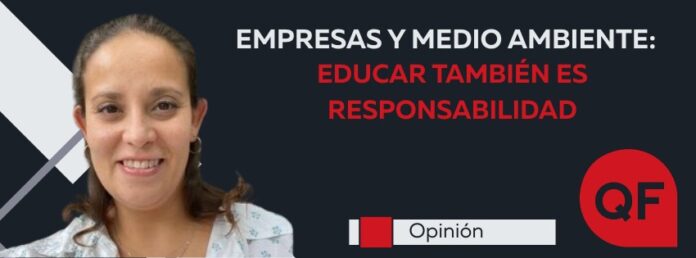 Empresas y medio ambiente: educar también es responsabilidad